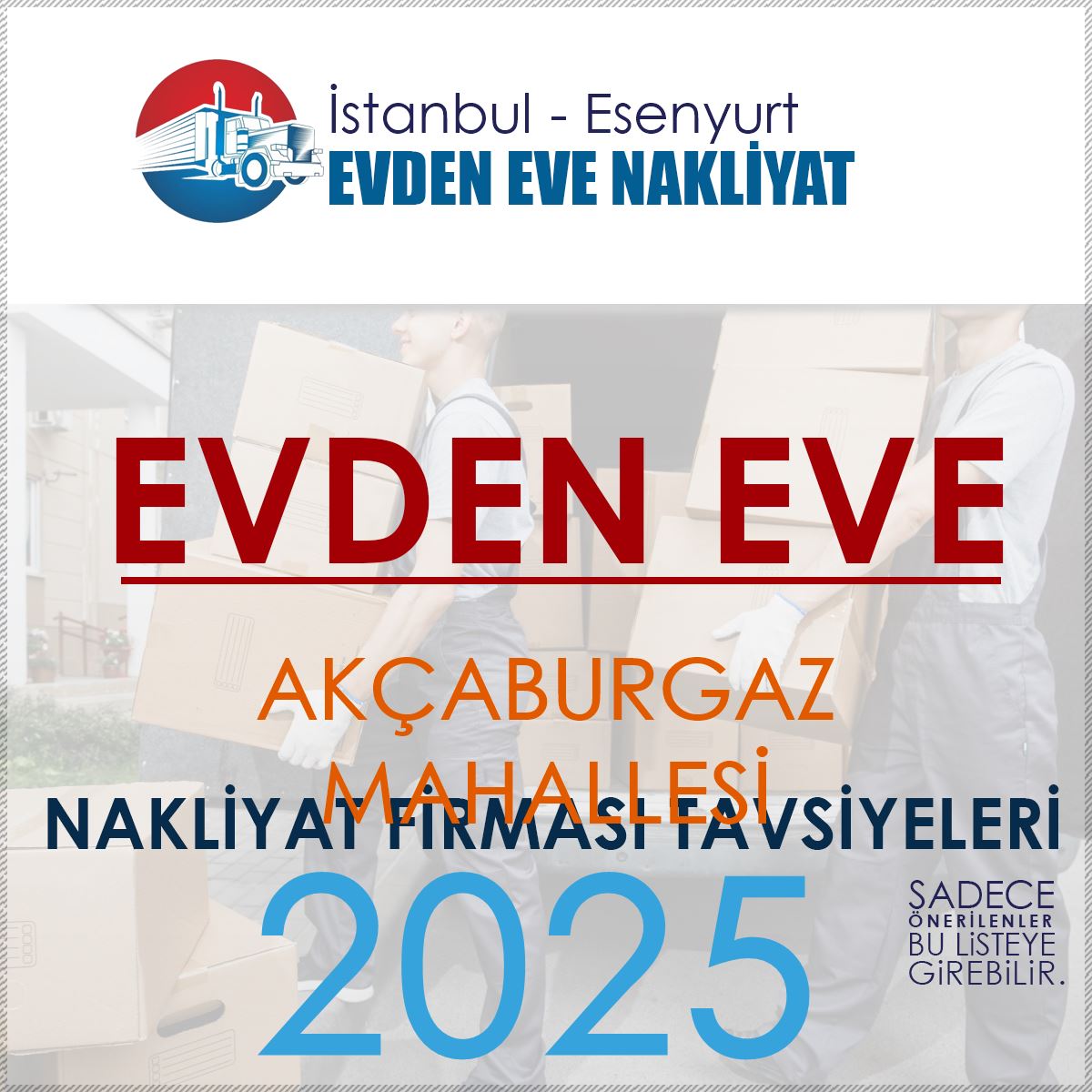 Akçaburgaz Evden Eve Nakliyat Firmaları
