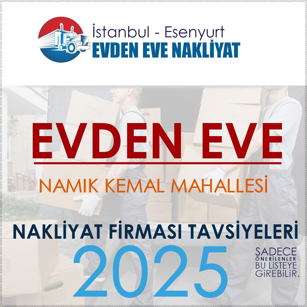 Namık Kemal Evden Eve Nakliyat Firmaları